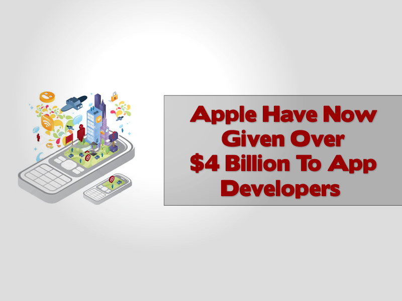 Apple Have Now Given Over $4 Billion To App Developers