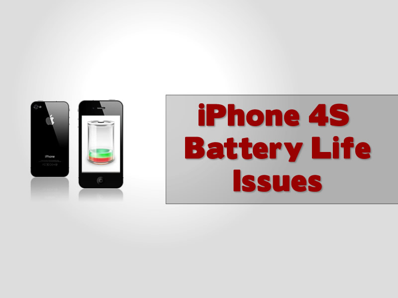 iPhone 4S Battery Life Issues