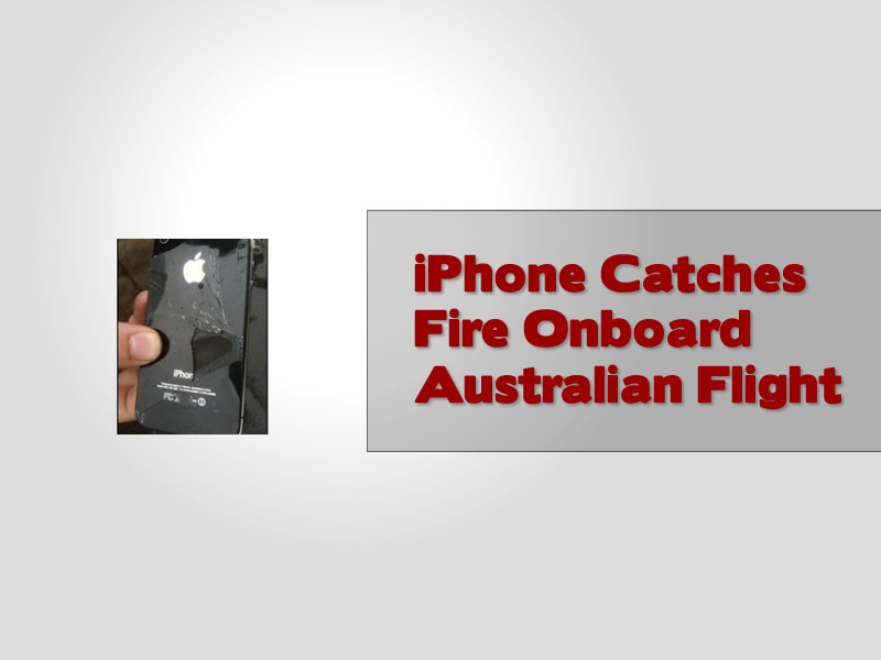 iPhone Catches Fire Onboard Plane