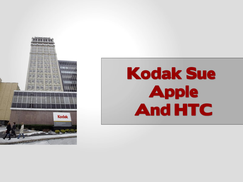 Kodak Sue Apple And HTC