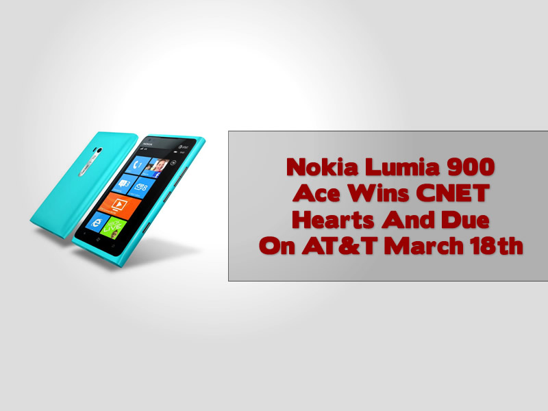 Nokia Lumia 900 Ace Wins CNET Hearts