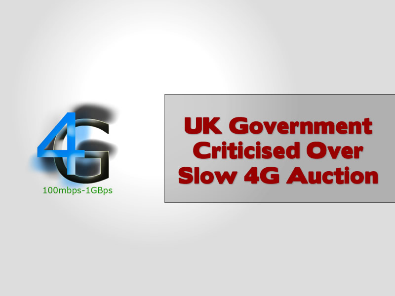 UK Government Criticised Over Slow 4G Auction