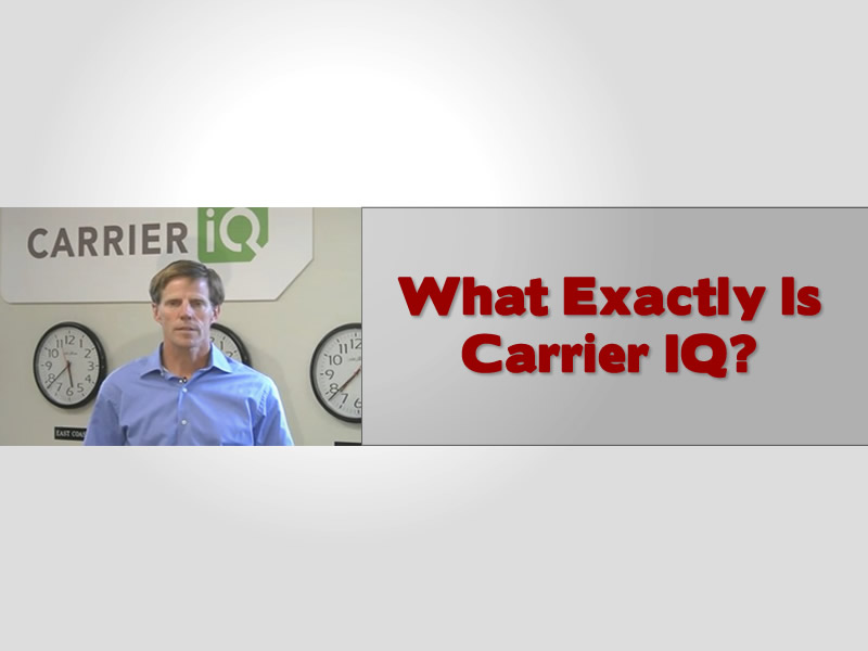 What Is Carrier IQ?